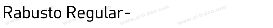 Rabusto Regular字体转换